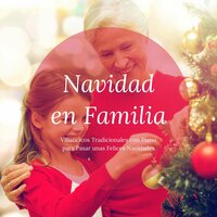 Navidad en Familia - Noche de Paz Navidad