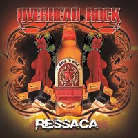 Grande Guerreiro - Overhead Rock