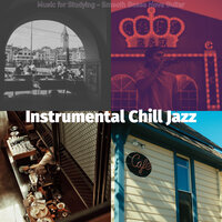 Charming Backdrops for Working in Cafes - Instrumental Chill Jazz