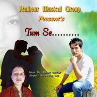 Tum Se - Raj Negi & Uma
