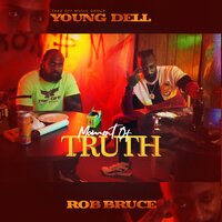 Alive.& Free - Young Dell & Rob Bruce & Chey Dolla