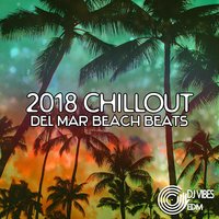 Chillout del Mar Beach Beats - DJ Chill del Mar
