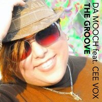 The Groove - Da Mooch & Ceevox