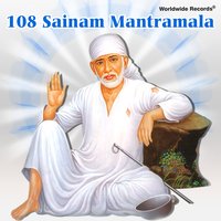 108 Sainam Mantramala, Pt. 1 - Ramdas Patil & Rashmi Patil & Ramdas Patil, Rashmi Patil