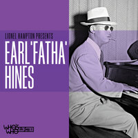Earl's Pearl - Earl Hines & Sam Turner & Grady Tate & Lionel Hampton & Milt Hinton & Mill Hinton