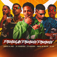 Piririn Piririn Piririn - barca na batida & EO Teteuzinho & EO DN & Eo Neguinho & Favela No Beat