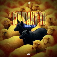No Soy Eso - Company Yo