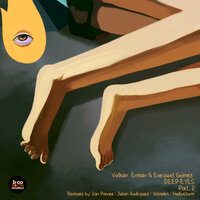 Deep Eyes - Volkan Erman & Exequiel Gomez & Veliades