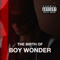 Live. Die. Repeat. - Boy Wonder