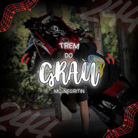 Trem do Grau, Tropa de Petrópolis - MC Negritin