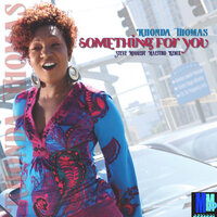 Something For You - Rhonda Thomas & Steve Miggedy Maestro