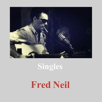 Heartbreak Bound - Fred Neil