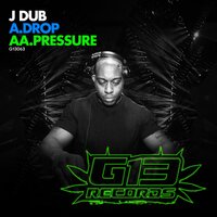 Pressure - J Dub