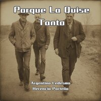Por Una Cabeza - Argentino Ledesma & Herencia Porteña