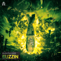 Buzzin - Restricted & Dyler