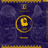 Ancient - Ethiopian Chyld