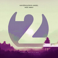 Hide Away - Kayzen & Enya Angel