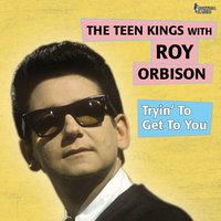 You're My Baby - Roy Orbison