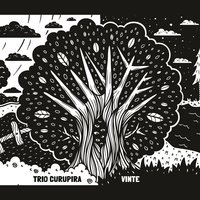 Dona Gertrudes - Hermeto Pascoal & Trio Curupira
