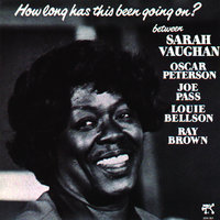 Midnight Sun - Sarah Vaughan & Oscar Peterson & Joe Pass & Louie Bellson & Ray Brown