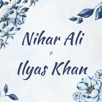 Mena Asana Nada - Ilyas Khan & Nihar Ali
