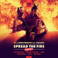 Spread the Fire - Computerartist & Qo & Vigilante & Mind Theory