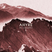 La Noche Sin Tí / Himno de Mi Corazón - Ahyre