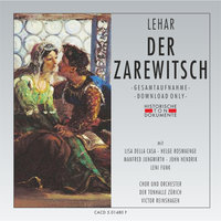 Zarewitsch: Zweiter Akt - Bleib bei mir - Chor der Tonhalle Zürich & Lisa Della Casa & Helge Roswaenge & Tonhalle-Orchester Zürich