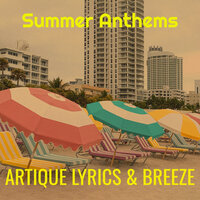 Summer Magic - Artique Lyrics & Breeze