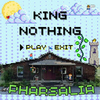King Nothing (8-Bit) - Pharsalia