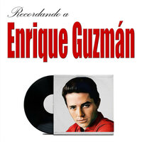 Adiós Mundo Cruel - Enrique Guzmán
