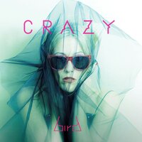 Crazy - Bird & Ash Howes & Janie Price