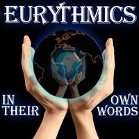 Get It Out of Your System - Eurythmics
