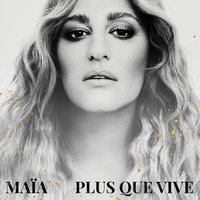 Laisse-moi libre - Maía