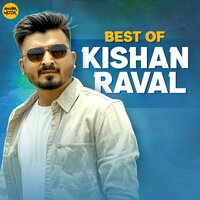 Kaya Choghadiye Thayo Hato Prem - Kishan Raval