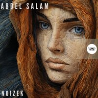 Abdel Salam - NOIZEK & CamelVIP