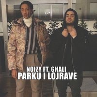 Parku i Lojrave - Noizy & Ghali