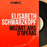 Don Giovanni, K. 527: Aria. "Batti, batti, o bel Masetto" (Zerlina) - Elisabeth Schwarzkopf & John Pritchard & Philharmonia Orchestra & Philharmonia Orchestra & Вольфганг Амадей Моцарт