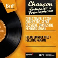 Fée de guinguettes - Serge Bessiere & Denis Tuveri et son orchestre