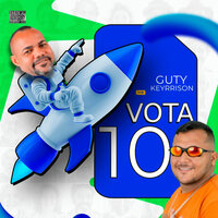Vota 10 - Guty Keyrrison & Lucio
