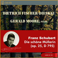 Die schöne Müllerin,  D. 795: XIX. Der Müller und der Bach - Dietrich Fischer-Dieskau & Gerald Moore & Франц Шуберт