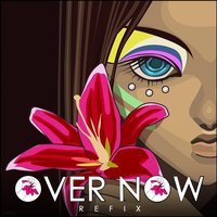 Over Now - Lili