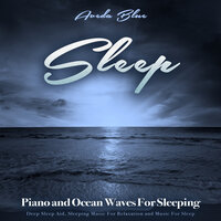 Sleeping Station - Aveda Blue & Sleeping Music & Sleeping Piano