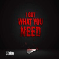 I Got What You Need - Marcellus & TOMMMYDRIVER
