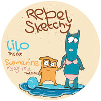 Submarine - Rebel Sketchy & Mayagi