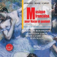 Divertissements pour harpe seule: A la française in C major - Marie-Claire Jamet & Le Quatuor Rosamonde & Jean Sulem & Quatuor Rosamonde