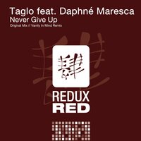 Never Give Up - Taglo & DaphnÃ© Maresca
