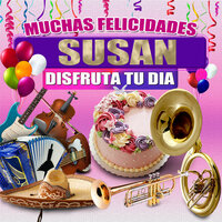 Felicidades a Susan    (Mujer) - Margarita Musical