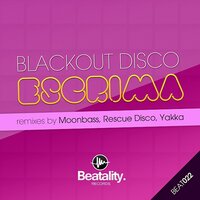Escrima - Blackout Disco & Yakka