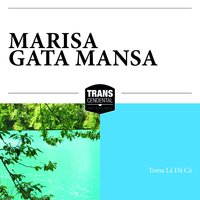 Olhe O Tempo Passando - Marisa Gata Mansa